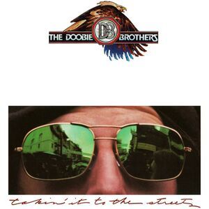 The Doobie Brothers - Takin' It To The Streets  LP LP